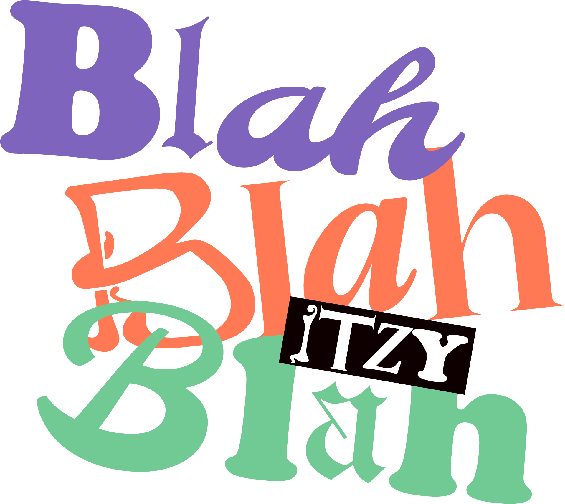 Blah Blah Blah